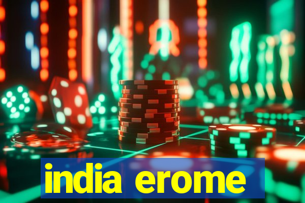 india erome